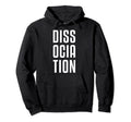 Dissociation Mental Health Hoodie - Trendy Graphic Men Women - T-Shirt, Sweatshirt, Hoodie