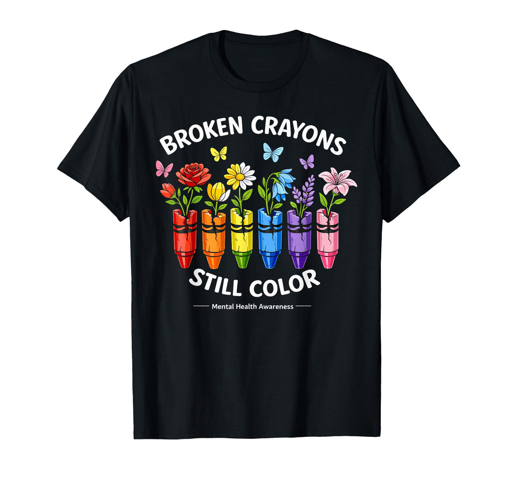 Mental Health Awareness Mental Health T-Shirt - Novelty Apparel Men Women - T-Shirt, Sweatshirt, Hoodie