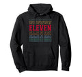 Eleven 11Th Birthday Layered Text 11 Hoodie - Trendy Graphic for Adults - T-Shirt, Sweatshirt, Hoodie