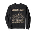 Biker Awesome Dads Have Daughters And Sweatshirt - Novelty Apparel Unisex - T-Shirt, Sweatshirt, Hoodie