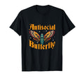 Antisocial Butterfly Introvert Anti T-Shirt - Streetwear Style Men Women - T-Shirt, Sweatshirt, Hoodie