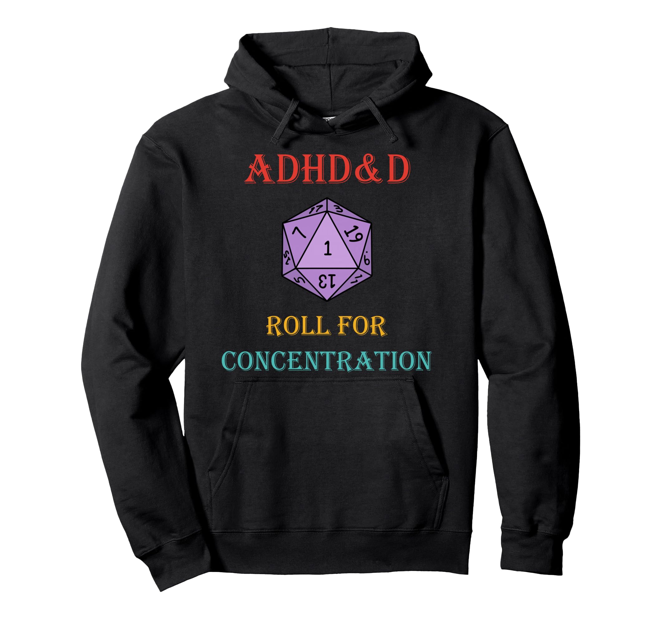 Adhd D Roll Concentration Hoodie - Aesthetic Graphic Men Women - T-Shirt, Sweatshirt, Hoodie
