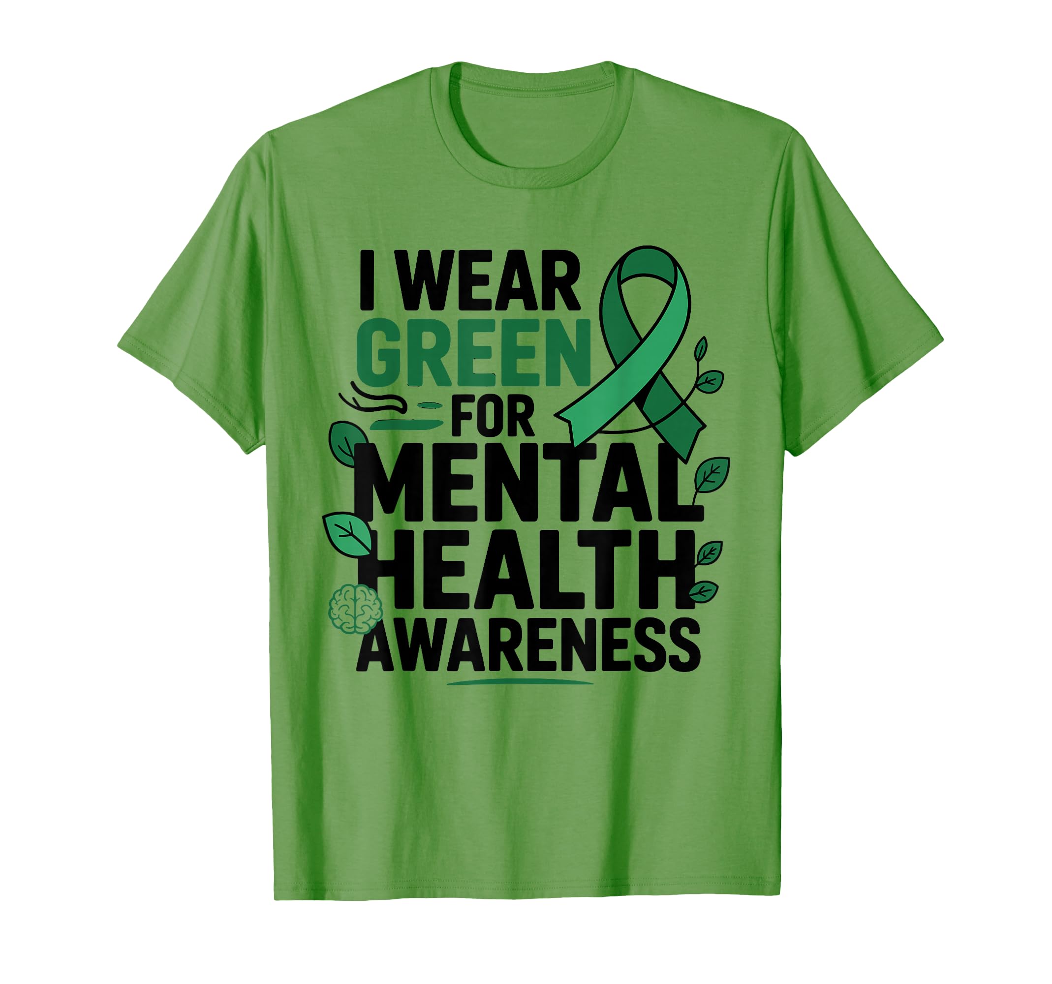 May We Wear Green Mental Health Awareness T-Shirt - Graphic Print Men Women - T-Shirt, Sweatshirt, Hoodie