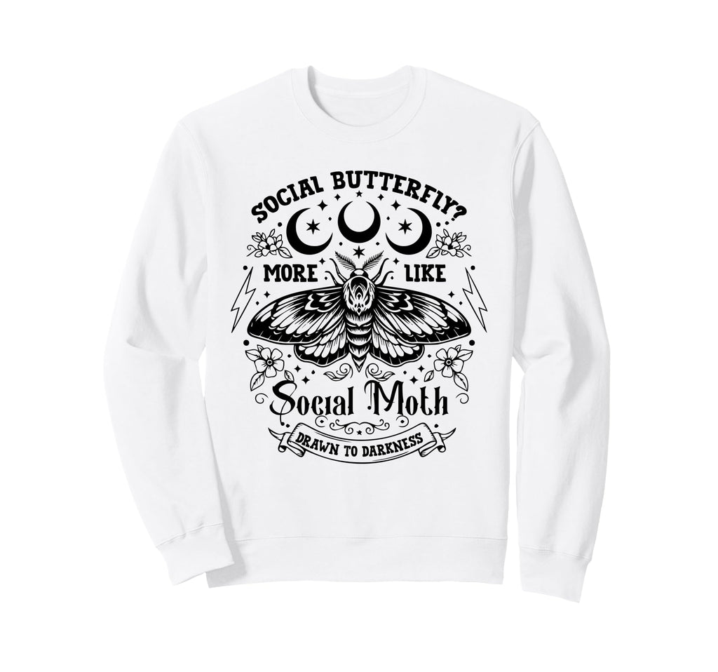 Social Butterfly More Like Social Sweatshirt - Minimalist Print for Adults - T-Shirt, Sweatshirt, Hoodie