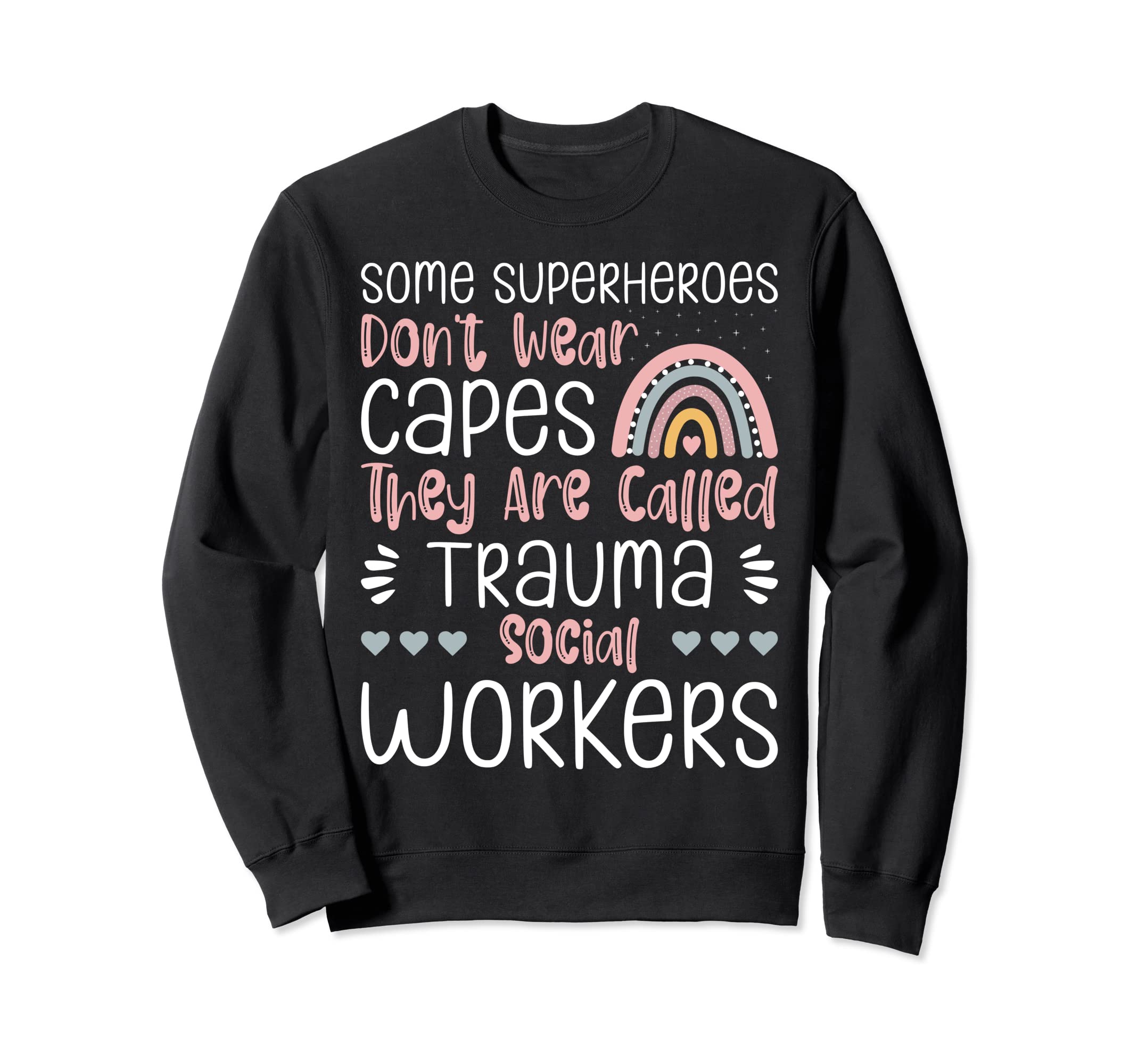 Proud Trauma Social Worker Occupation Sweatshirt - Unique Graphic Unisex - T-Shirt, Sweatshirt, Hoodie
