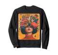 Self Love Floral Head Positive Sweatshirt - Custom Art Print Men Women - T-Shirt, Sweatshirt, Hoodie