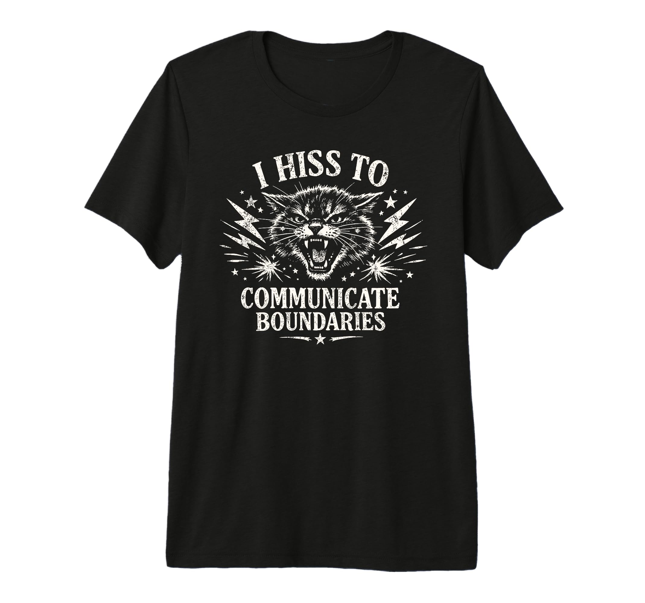 I Hiss To Communicate Boundaries Cat Tri T-Shirt - Novelty Apparel Unisex - T-Shirt, Sweatshirt, Hoodie
