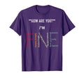 Im Fine Suicide Prevention Mental Health T-Shirt - Minimalist Print Unisex - T-Shirt, Sweatshirt, Hoodie