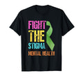 Fight Stigma Mental Health T-Shirt - Trendy Graphic Men Women - T-Shirt, Sweatshirt, Hoodie
