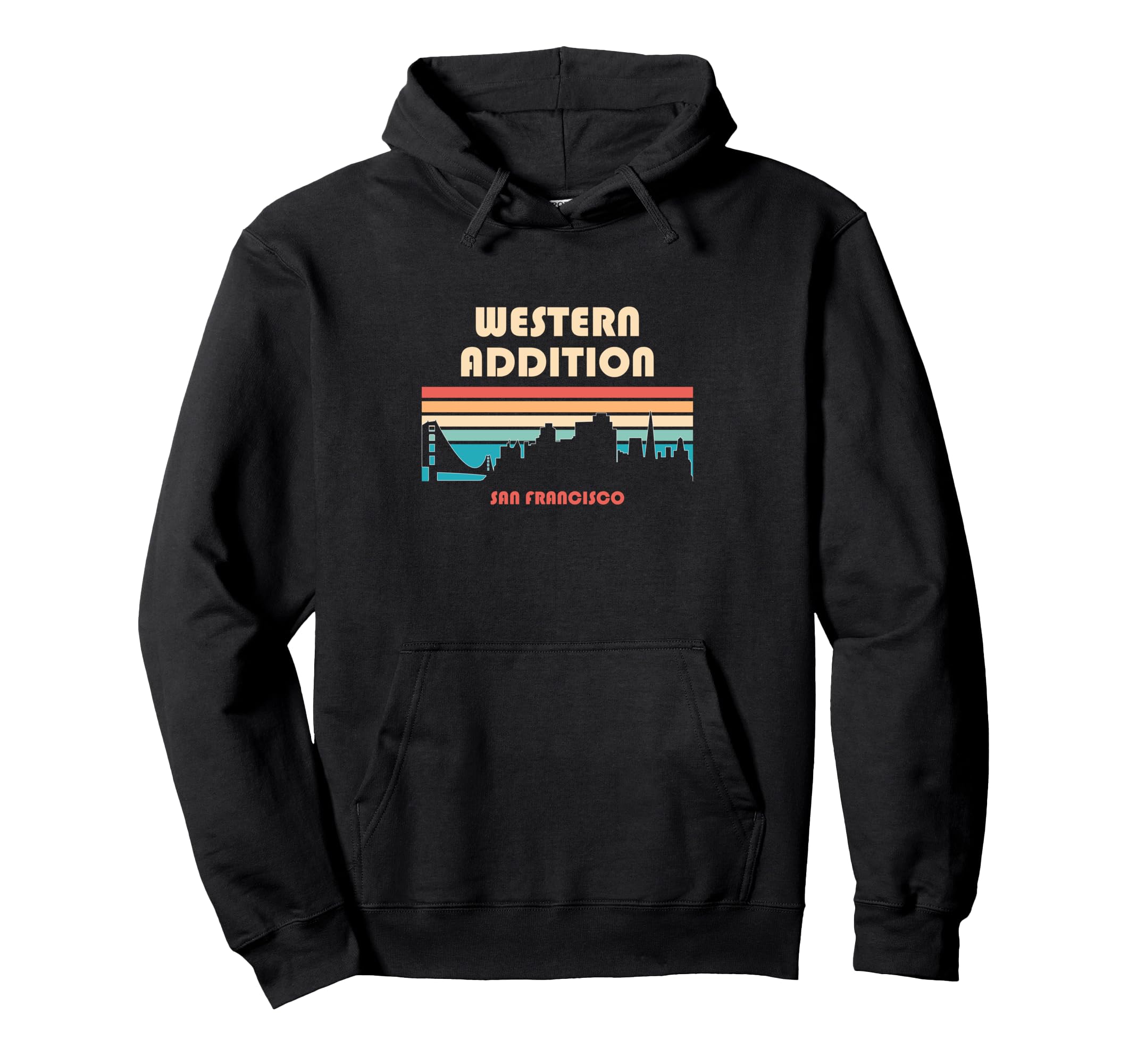 Western Addition San Francisco California Hoodie - Graphic Print for Adults - T-Shirt, Sweatshirt, Hoodie