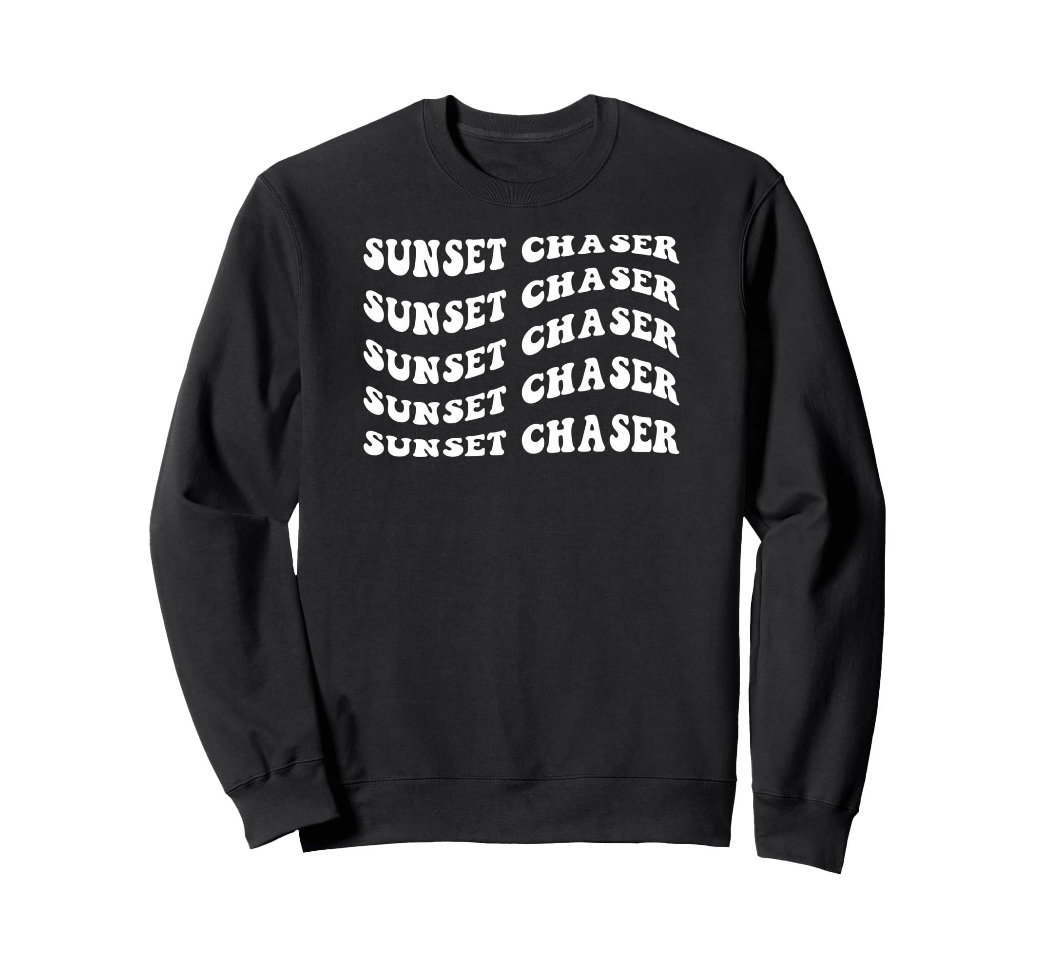 Sunset Chaser Wavy Text Sweatshirt - Aesthetic Graphic for Adults - T-Shirt, Sweatshirt, Hoodie