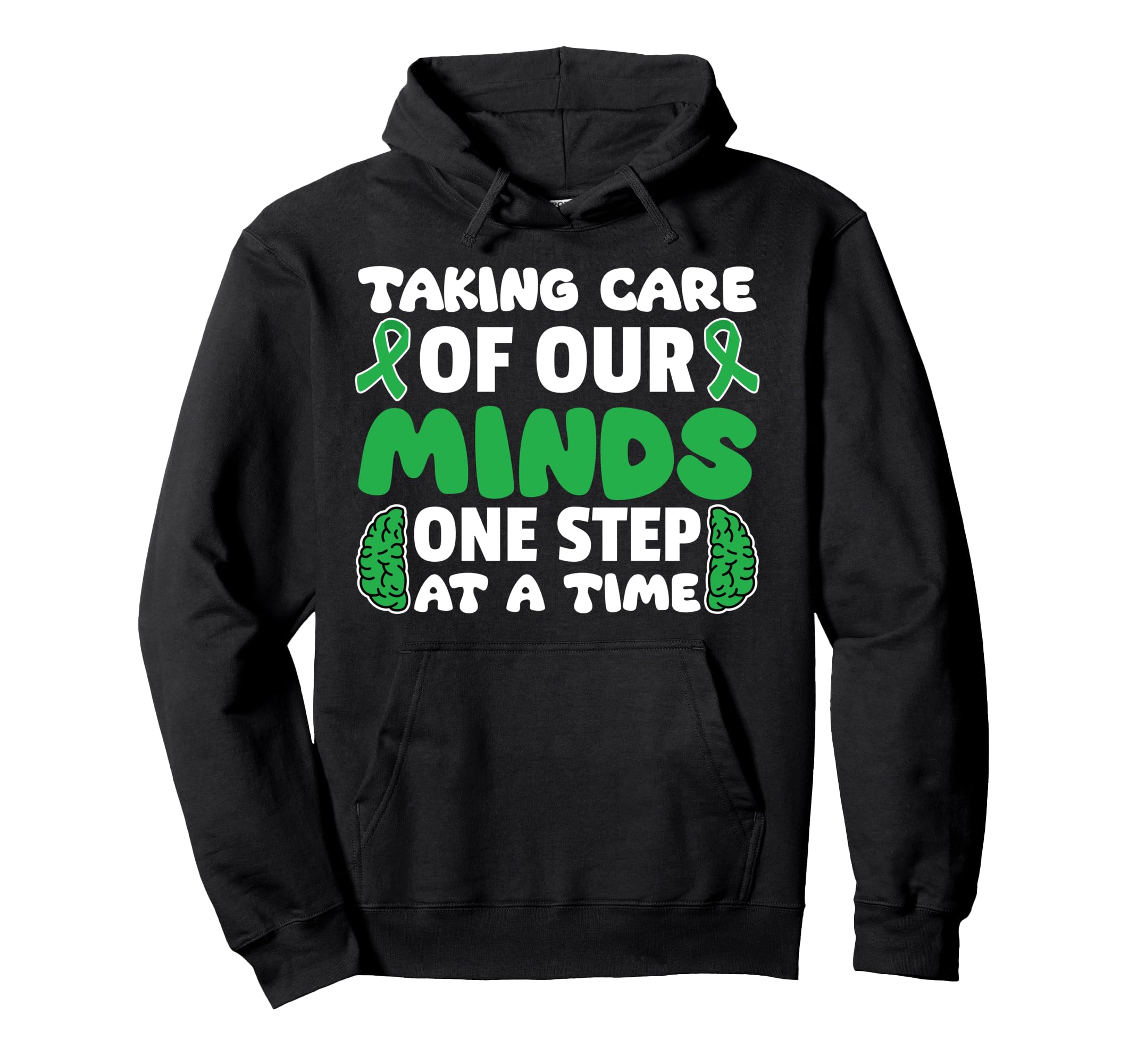 Taking Care Our Minds One Step Time Hoodie - Unique Graphic Men Women - T-Shirt, Sweatshirt, Hoodie
