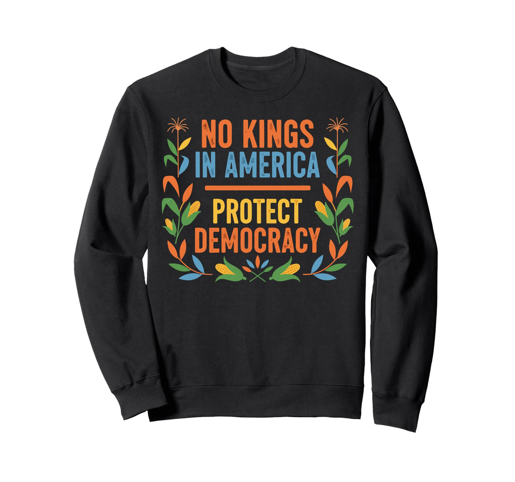 Corn Patriotic No Kings America Sweatshirt - Aesthetic Graphic Unisex - T-Shirt, Sweatshirt, Hoodie