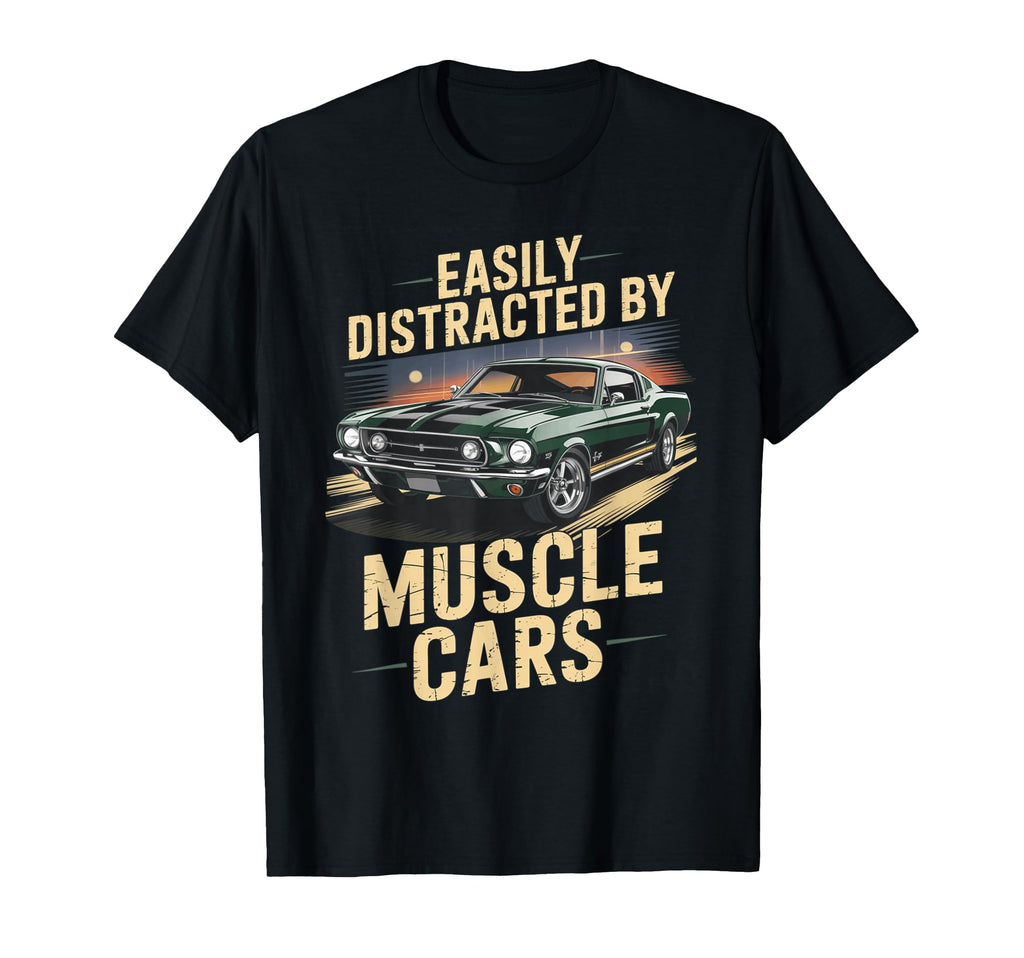 Easily Distracted Muscle Cars Green Street T-Shirt - Graphic Print Unisex - T-Shirt, Sweatshirt, Hoodie