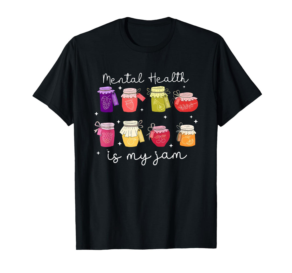 Mental Health Is My Jam School Psych T-Shirt - Unique Graphic Men Women - T-Shirt, Sweatshirt, Hoodie