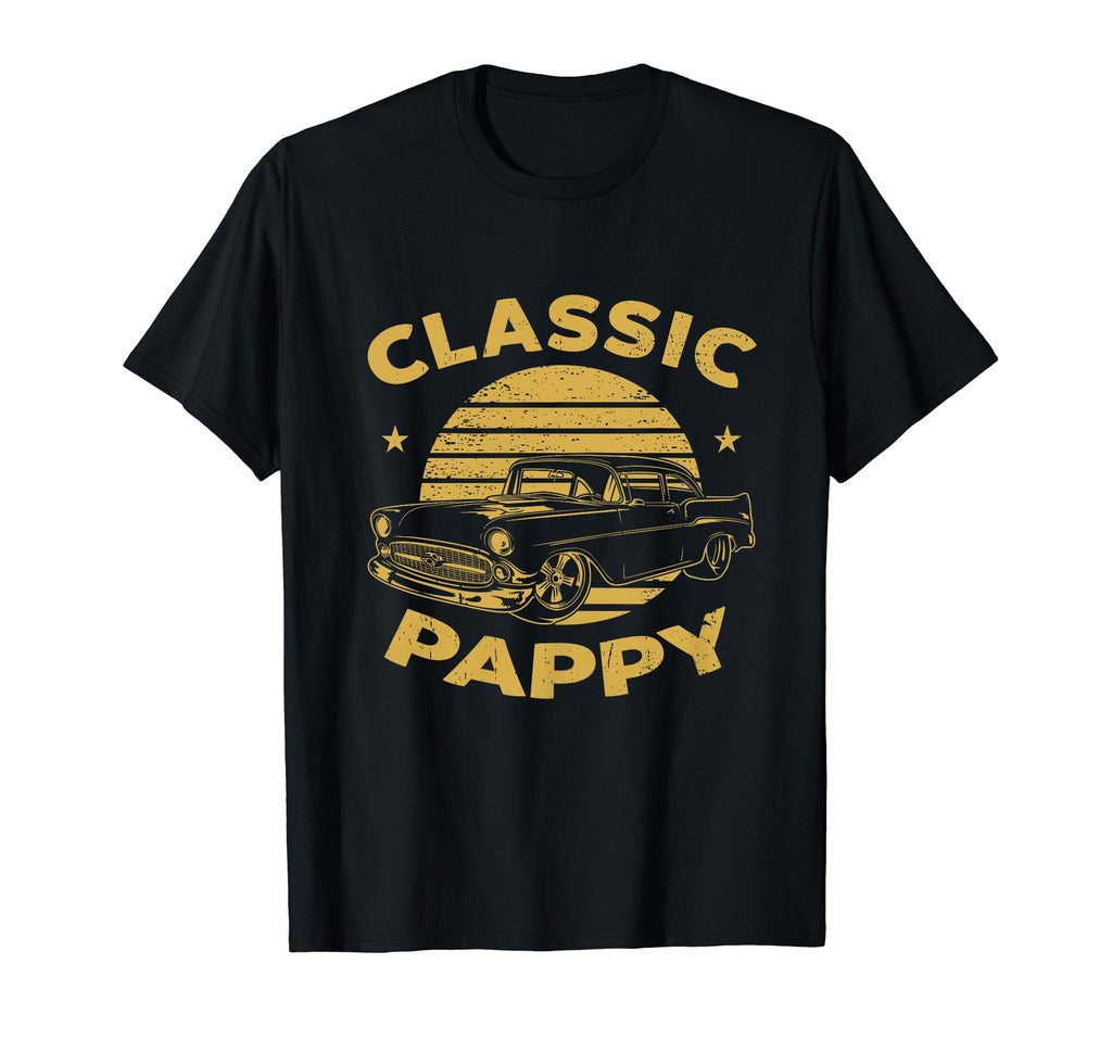 Pappy Funny Car Lover Enthusiast T-Shirt - Streetwear Style Unisex - T-Shirt, Sweatshirt, Hoodie