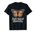 Antisocial Butterfly Gothic Aesthetic T-Shirt - Graphic Print Men Women - T-Shirt, Sweatshirt, Hoodie