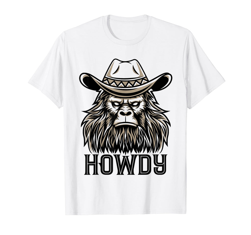 Howdy Bigfoot Sasquatch Cowboy Western T-Shirt - Trendy Graphic Men Women - T-Shirt, Sweatshirt, Hoodie
