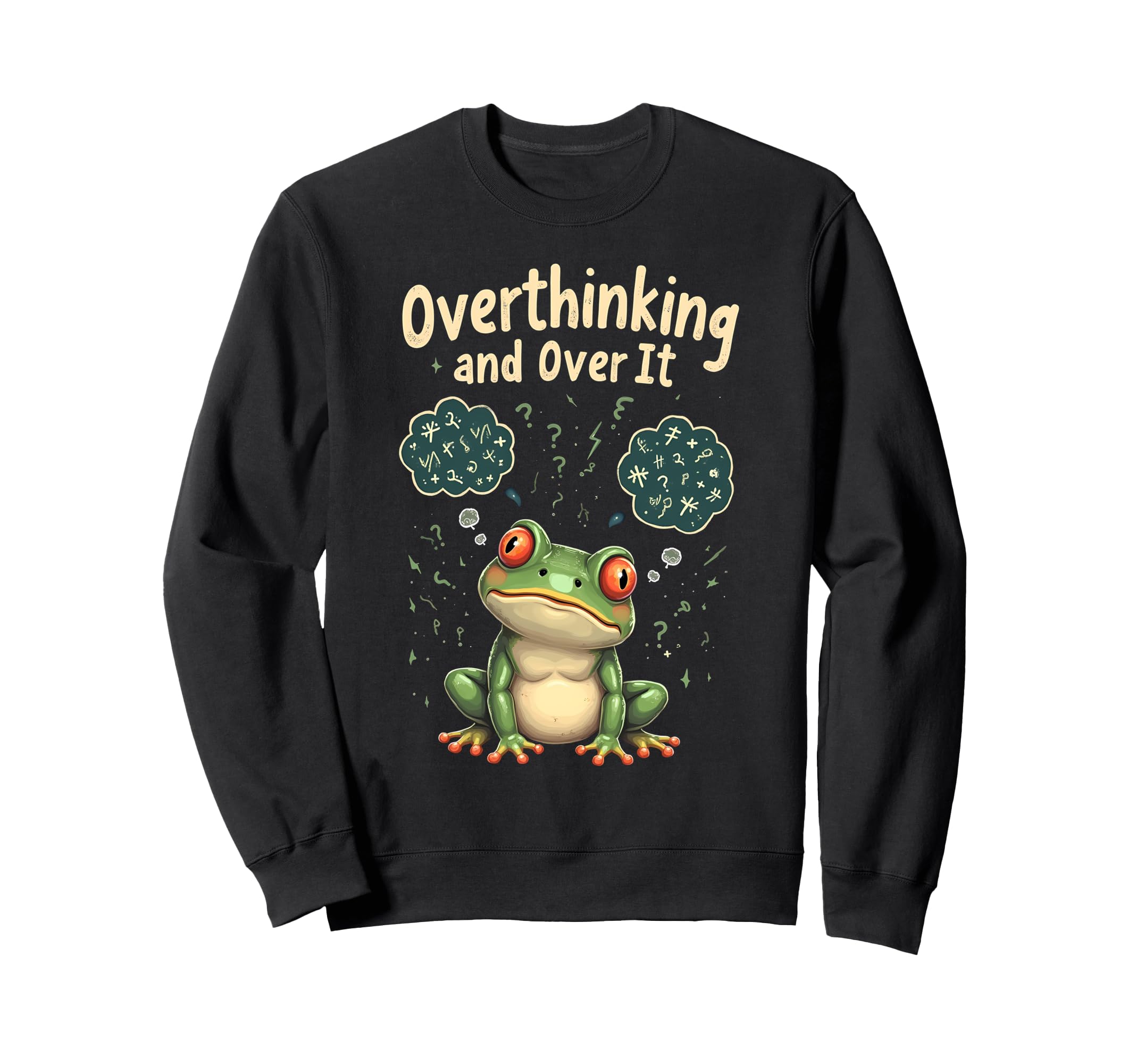 Funny Tired Frog Meme Overthinker Sweatshirt - Novelty Apparel for Adults - T-Shirt, Sweatshirt, Hoodie