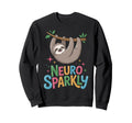 Neuro Sparkly Funny Neurodiverse Adhd Sweatshirt - Trendy Graphic Unisex - T-Shirt, Sweatshirt, Hoodie
