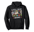 I Still Read Childrens Books Reading Hoodie - Graphic Print Men Women - T-Shirt, Sweatshirt, Hoodie