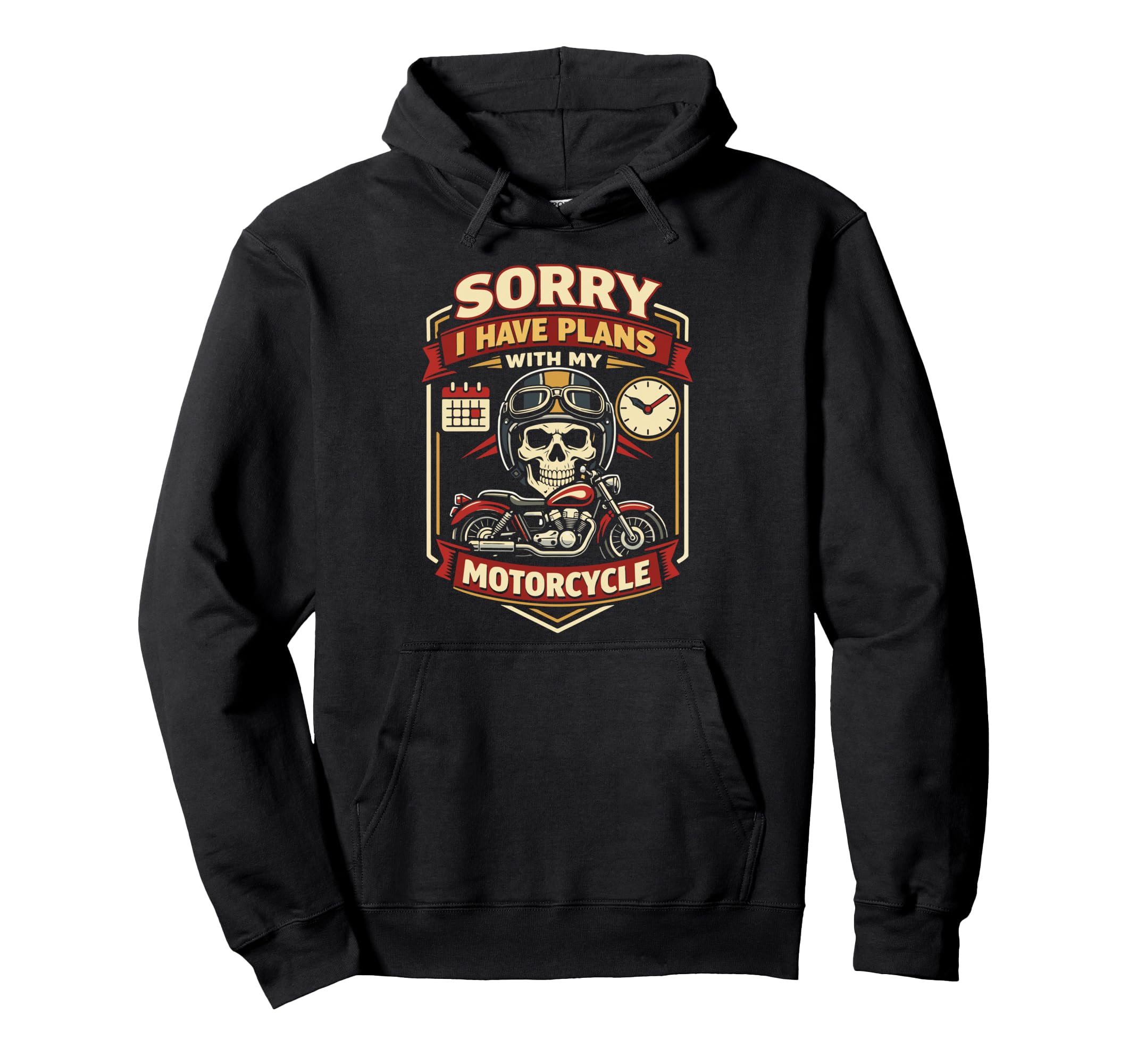 Motorcycle Biker Sorry I Have Plans Hoodie - Unique Graphic Unisex - T-Shirt, Sweatshirt, Hoodie