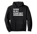 Sushi Self Care Sushi Fans Food Hoodie - Trendy Graphic Men Women - T-Shirt, Sweatshirt, Hoodie