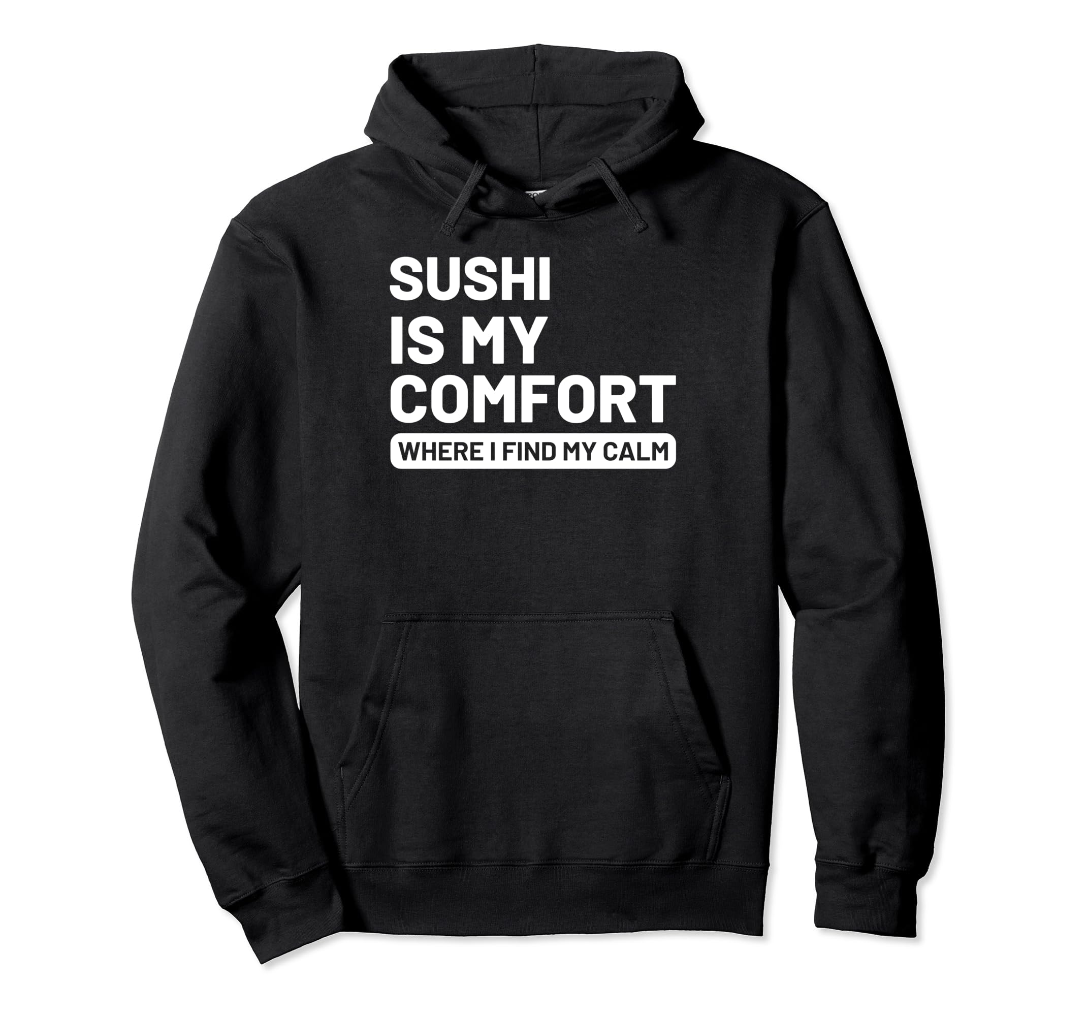 Sushi Self Care Sushi Aficionados Food Hoodie - Casual Everyday Wear Unisex - T-Shirt, Sweatshirt, Hoodie
