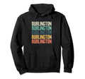 Typography 1970S 1980S Burlington Hoodie - Fun Novelty Design Unisex - T-Shirt, Sweatshirt, Hoodie