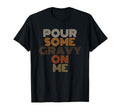 Pour Some Gravy Me Thanksgiving T-Shirt - Aesthetic Graphic Unisex - T-Shirt, Sweatshirt, Hoodie