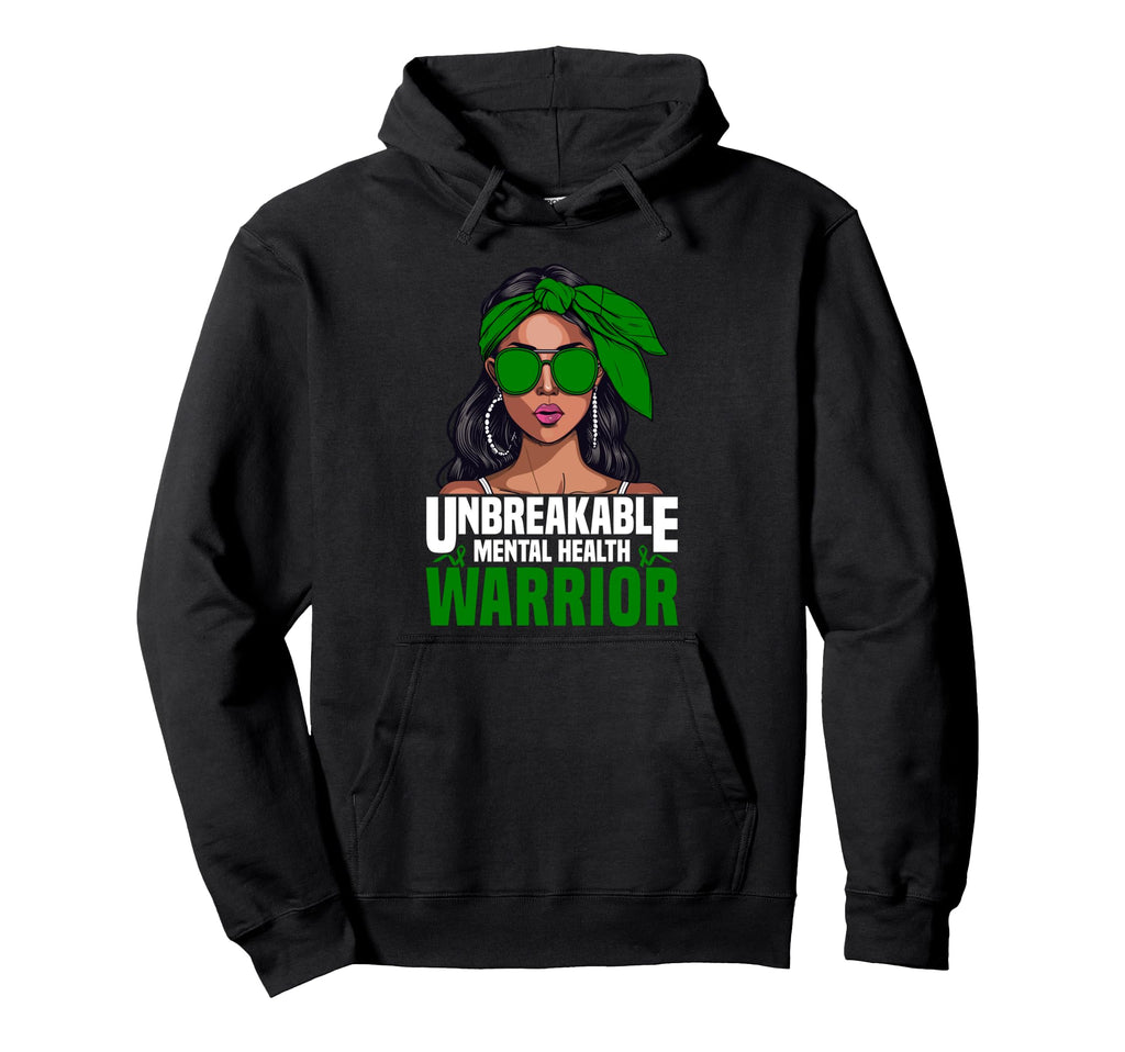Mental Health Warrior Unbreakable Hoodie - Aesthetic Graphic for Adults - T-Shirt, Sweatshirt, Hoodie