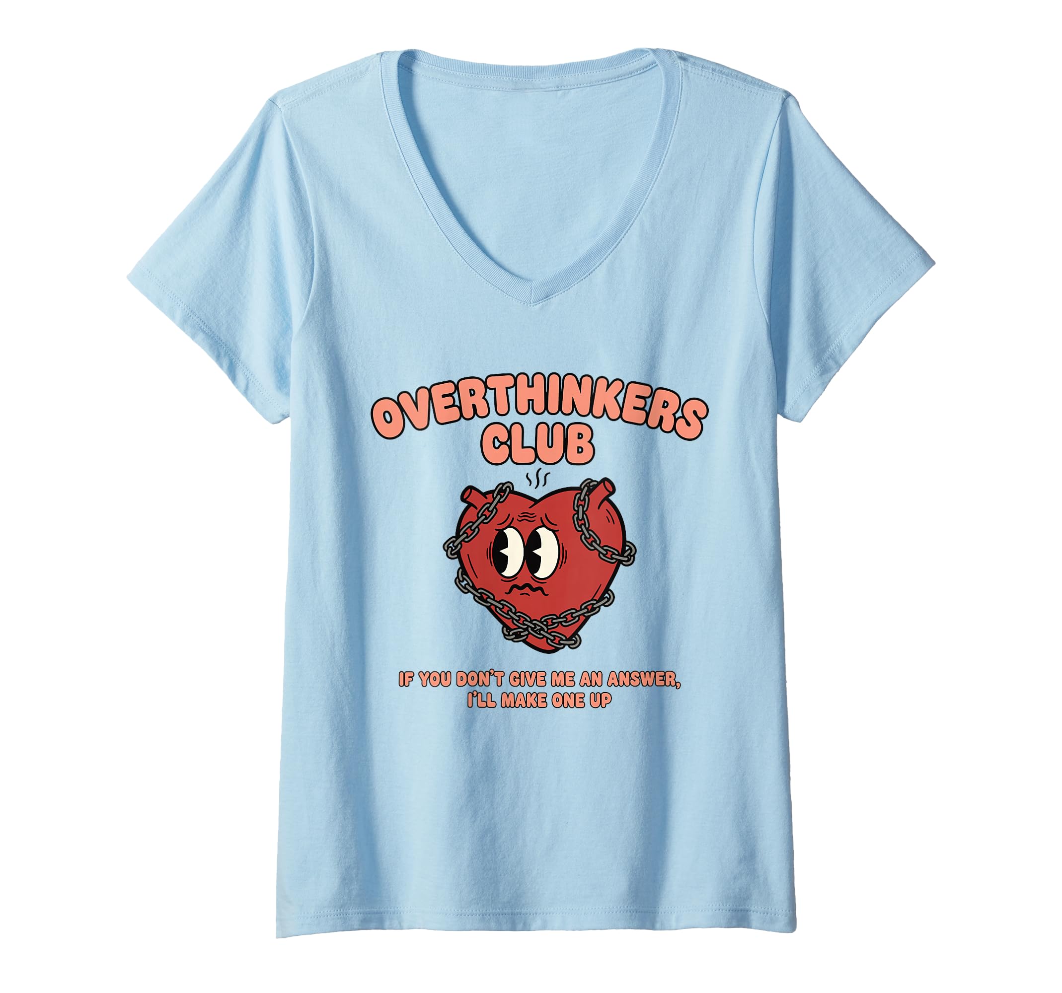 Womens Overthinkers Club Heart Funny T-Shirt - Custom Art Print for Adults - T-Shirt, Sweatshirt, Hoodie