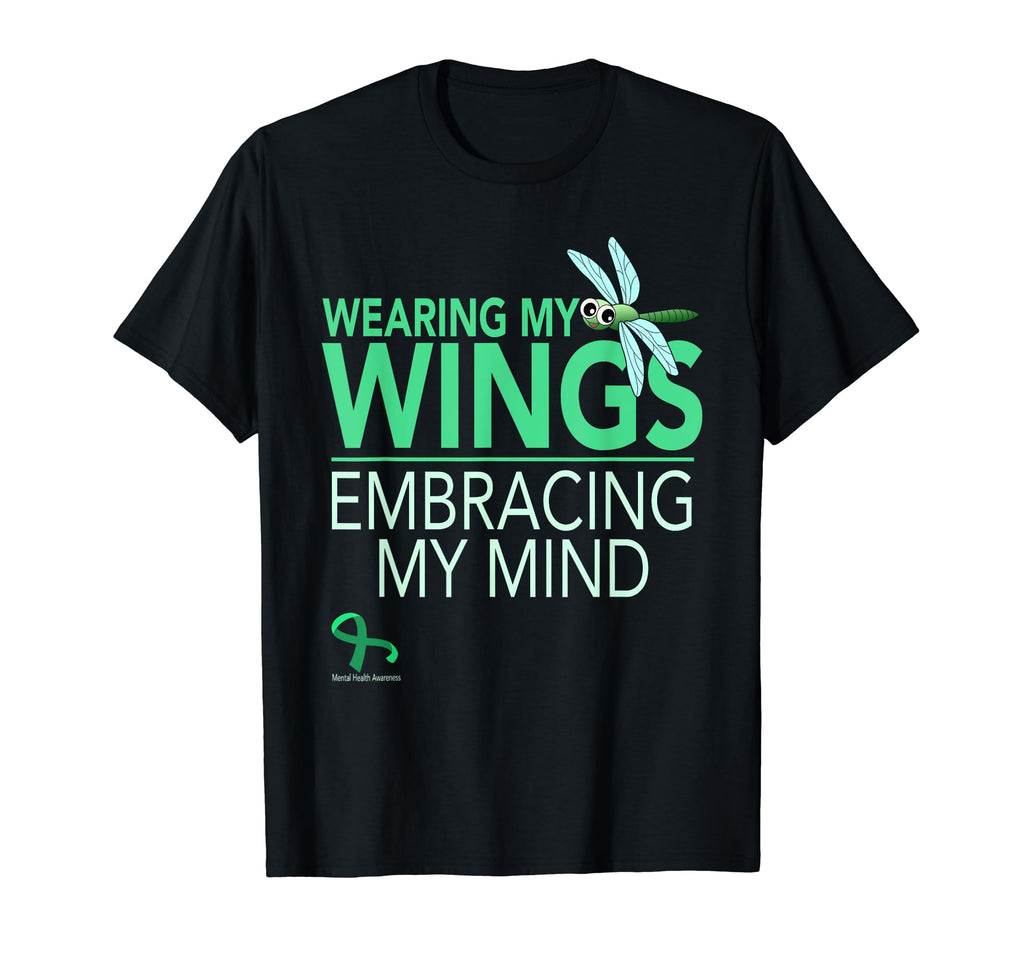 Wearing My Wings Embracing My Mind Green T-Shirt - Graphic Print Men Women - T-Shirt, Sweatshirt, Hoodie