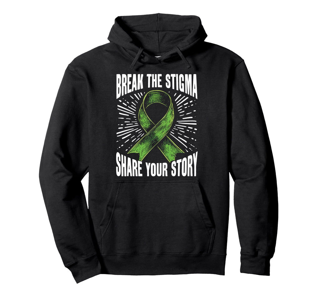 Break Stigma Share Your Story Hoodie - Fun Novelty Design for Adults - T-Shirt, Sweatshirt, Hoodie