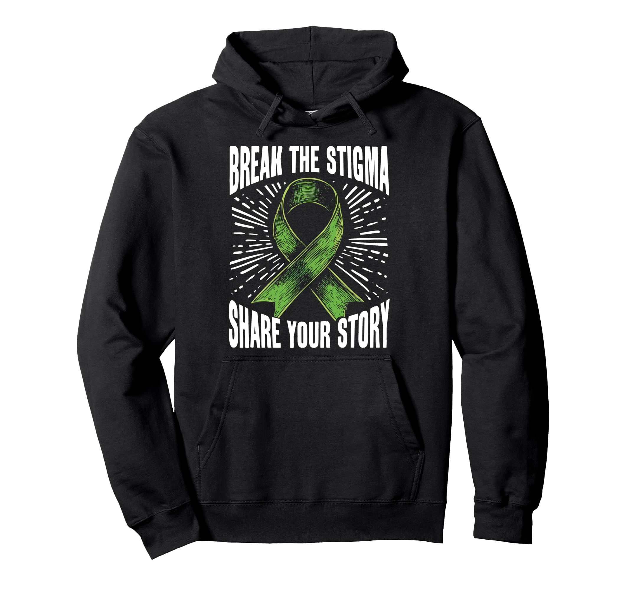 Break Stigma Share Your Story Hoodie - Fun Novelty Design for Adults - T-Shirt, Sweatshirt, Hoodie