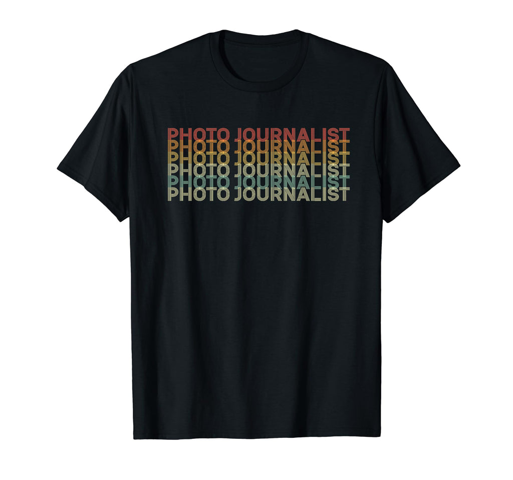 70S Photo Journalist Job Title T-Shirt - Aesthetic Graphic Unisex - T-Shirt, Sweatshirt, Hoodie