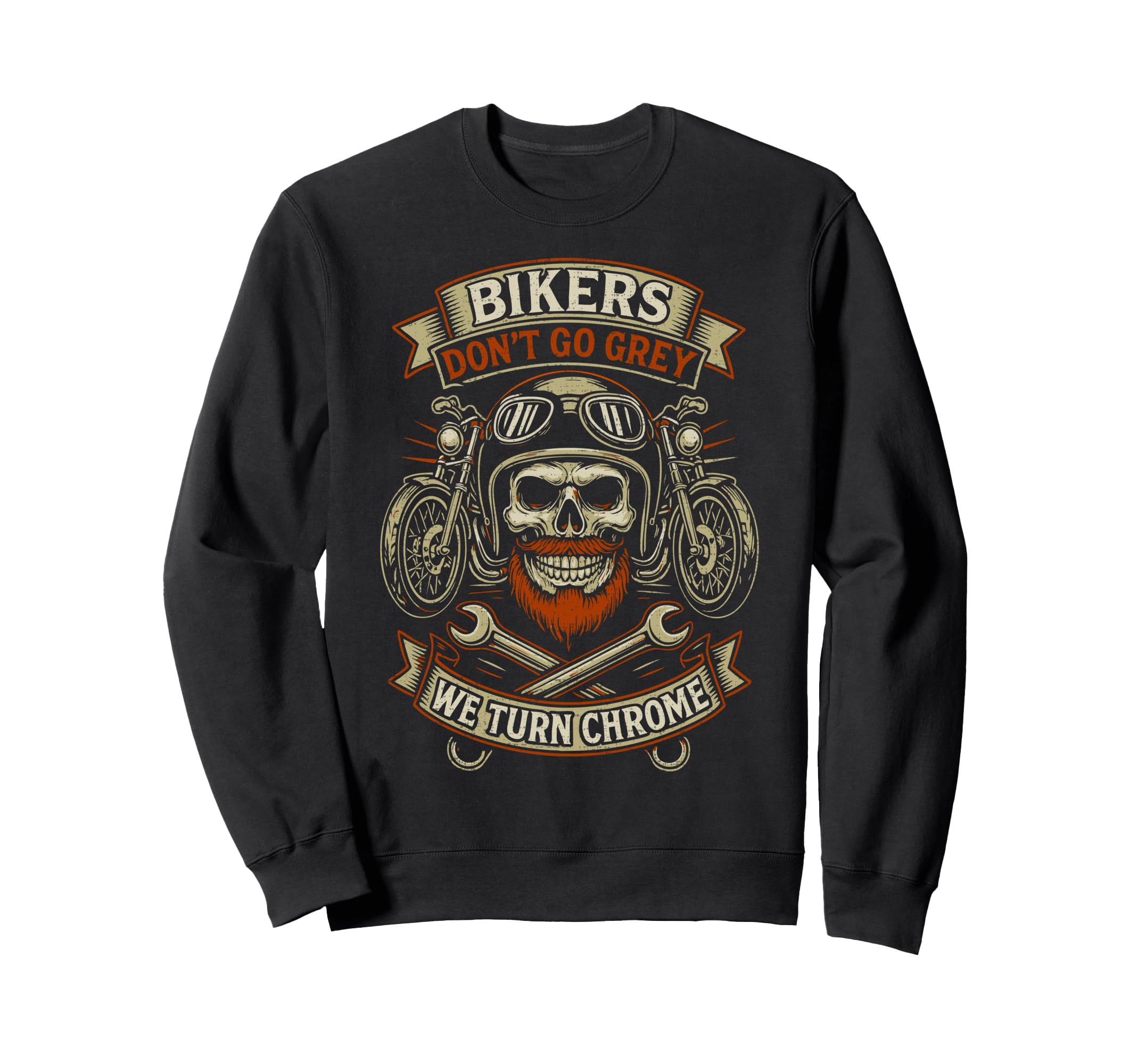 Bikers Dont Go Grey Motorcycle Sweatshirt - Custom Art Print Men Women - T-Shirt, Sweatshirt, Hoodie