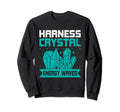 Spiritual Crystal Stones Sweatshirt - Fun Novelty Design for Adults - T-Shirt, Sweatshirt, Hoodie
