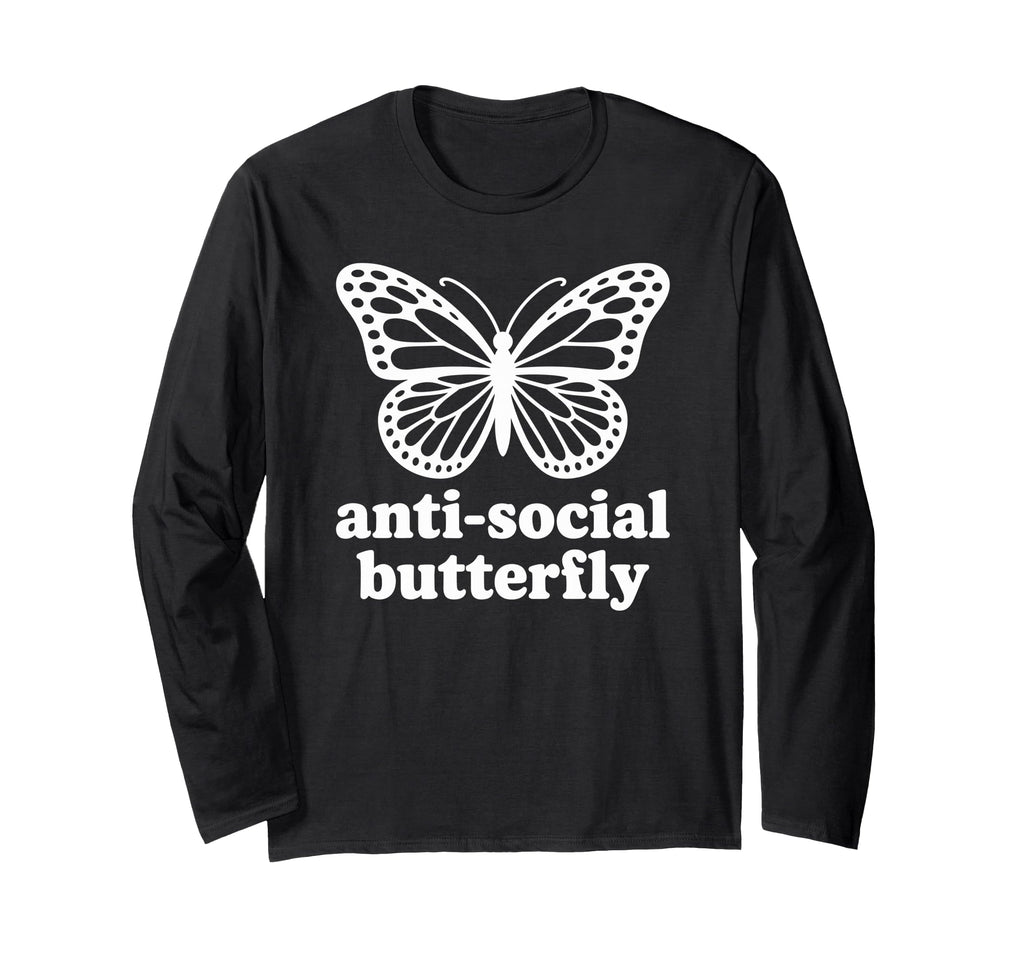 Antisocial Butterfly Funny T-Shirt - Unique Graphic Men Women - T-Shirt, Sweatshirt, Hoodie