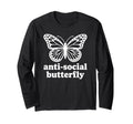 Antisocial Butterfly Funny T-Shirt - Unique Graphic Men Women - T-Shirt, Sweatshirt, Hoodie