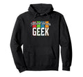 Mental Health Geek Insightful And Hoodie - Graphic Print Men Women - T-Shirt, Sweatshirt, Hoodie