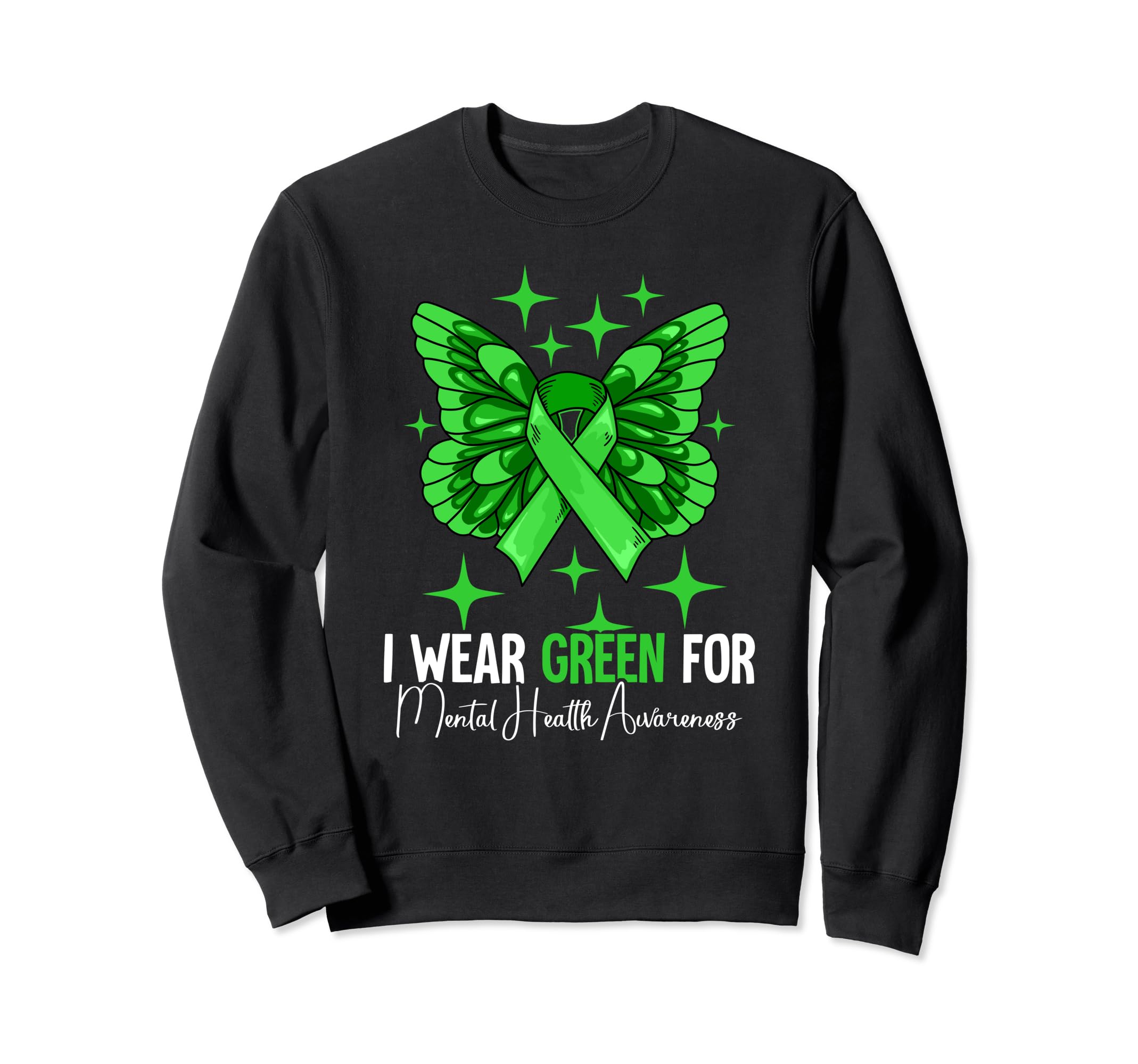 I Wear Green Mental Health Sweatshirt - Custom Art Print for Adults - T-Shirt, Sweatshirt, Hoodie