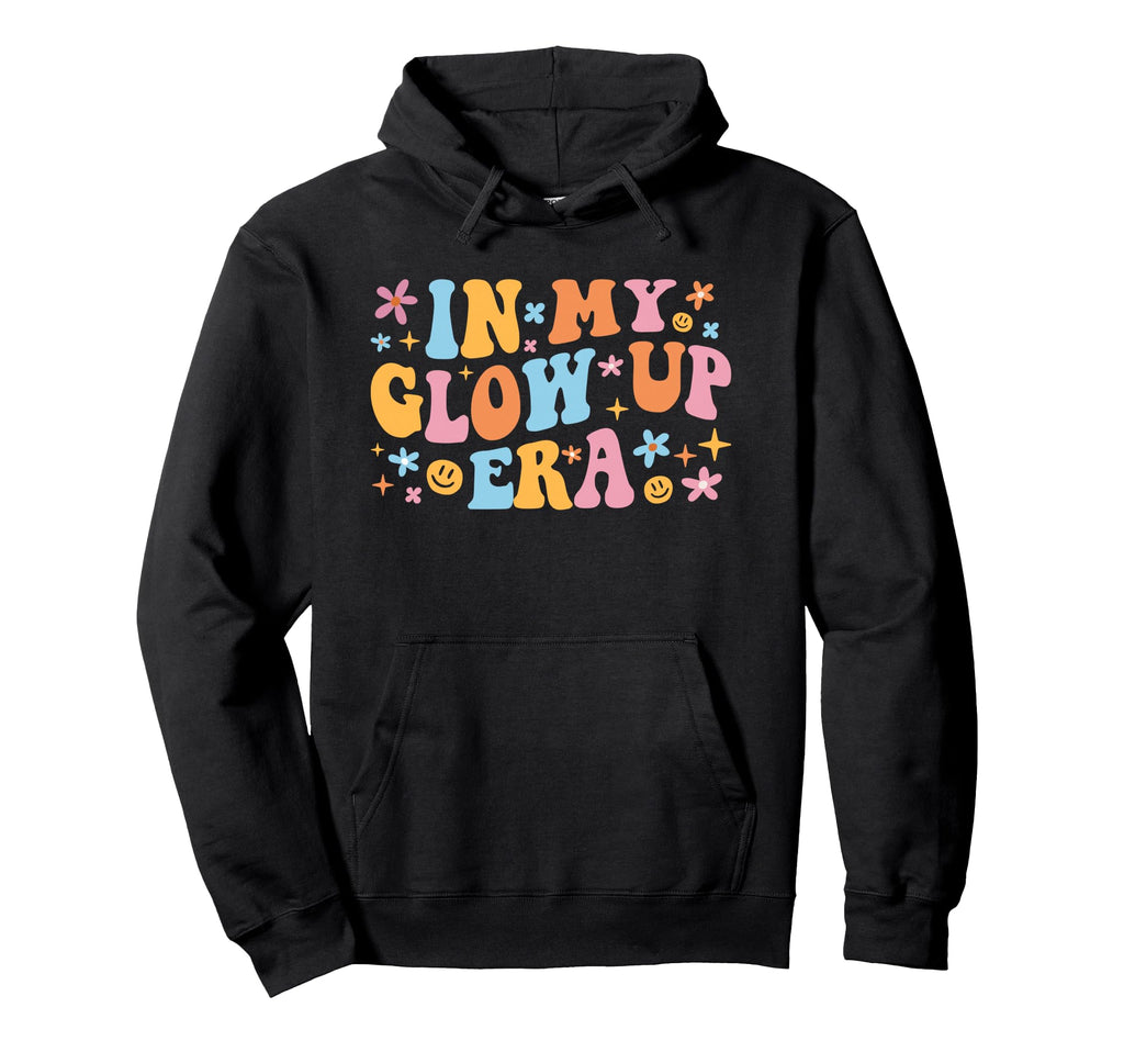 My Glow Up Era Groovy Teenager Gen Z Hoodie - Novelty Apparel Men Women - T-Shirt, Sweatshirt, Hoodie
