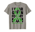 I Wear Green My Mom Mental Health T-Shirt - Custom Art Print Men Women - T-Shirt, Sweatshirt, Hoodie