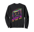 Rewind Me To 80S Party Sweatshirt - Casual Everyday Wear for Adults - T-Shirt, Sweatshirt, Hoodie