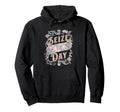Seize Day Motivational Typography Hoodie - Custom Art Print Men Women - T-Shirt, Sweatshirt, Hoodie
