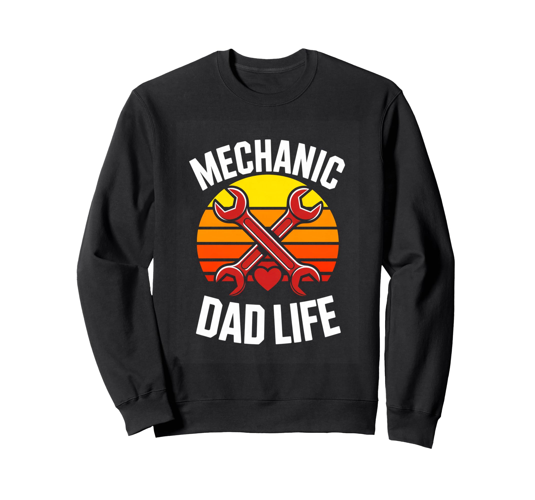 Mechanic Dad Life Fathers Day Car Sweatshirt - Novelty Apparel for Adults - T-Shirt, Sweatshirt, Hoodie