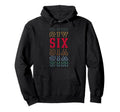 Six 6Th Birthday Layered Text 6 Hoodie - Fun Novelty Design for Adults - T-Shirt, Sweatshirt, Hoodie