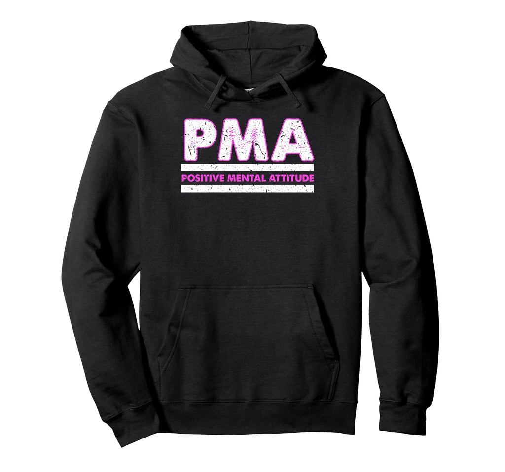 Positive Mental Attitude Hoodie - Unique Graphic Men Women - T-Shirt, Sweatshirt, Hoodie