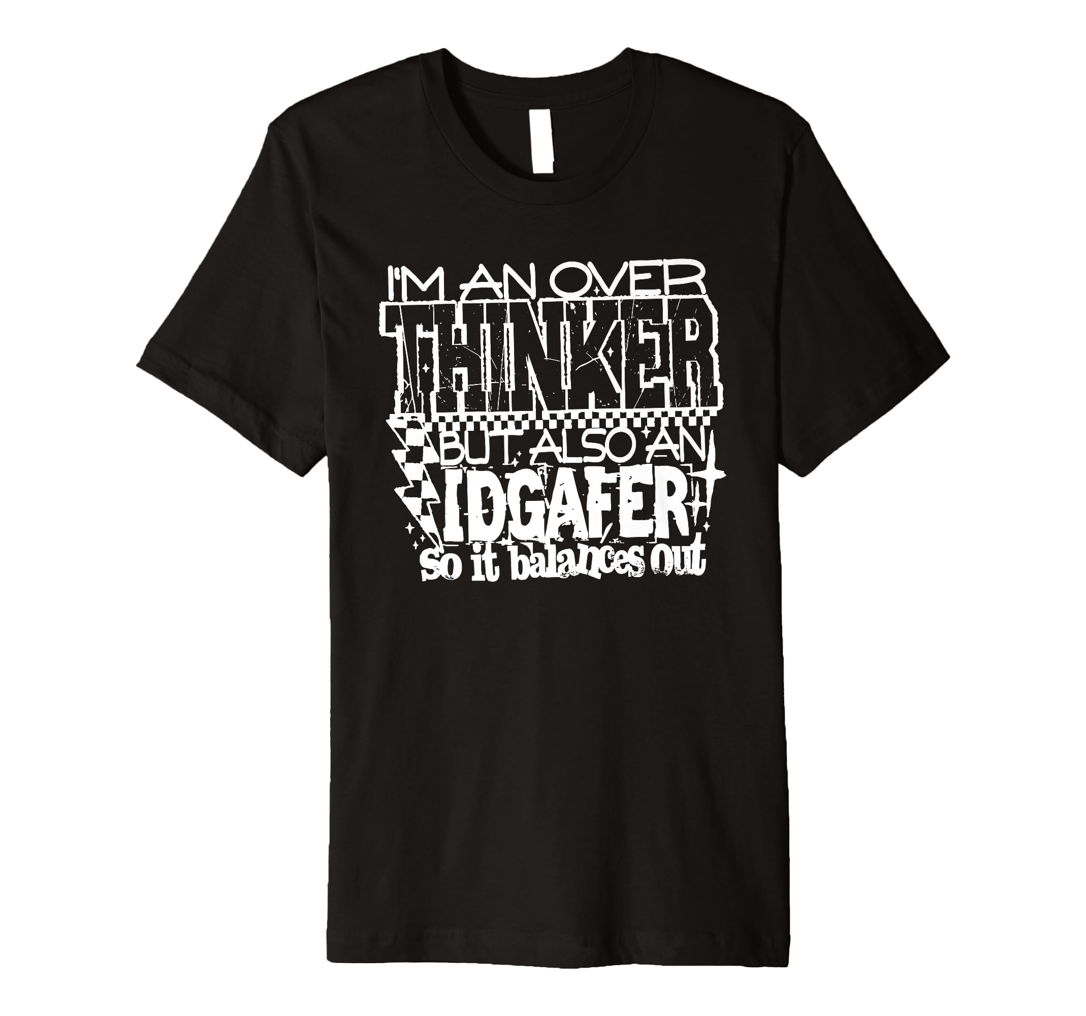 Im Overthinker But Also Idgafer T-Shirt - Aesthetic Graphic for Adults - T-Shirt, Sweatshirt, Hoodie